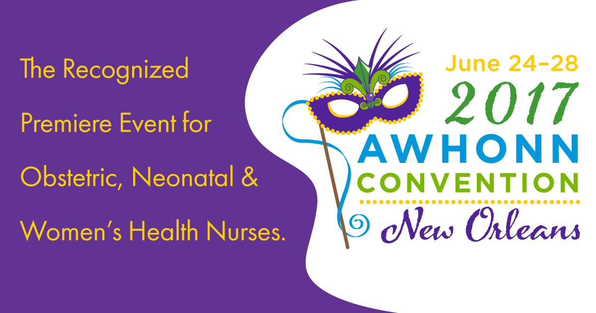 Association of Women's Health, Obstetric and Neonatal Nurses (June 24 ...